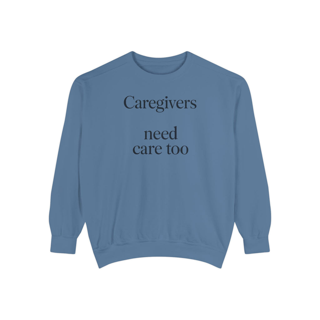Alzheimer's Caregiver Sweatshirt, Caregivers Need Care Too, Alzheimer's Awareness Gift, Caregiver Support Crewneck, Embroidered Sweatshirt…