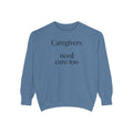 Alzheimer's Caregiver Sweatshirt, Caregivers Need Care Too, Alzheimer's Awareness Gift, Caregiver Support Crewneck, Embroidered Sweatshirt…