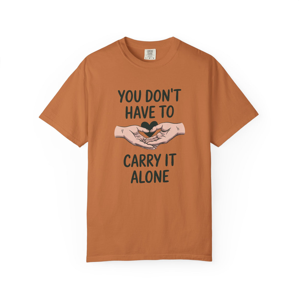 Mental Health Support Shirt, You Don't Have To Carry It Alone Tee, Mental Health Awareness Gift, Support Shirt For Friend, Therapist Gift