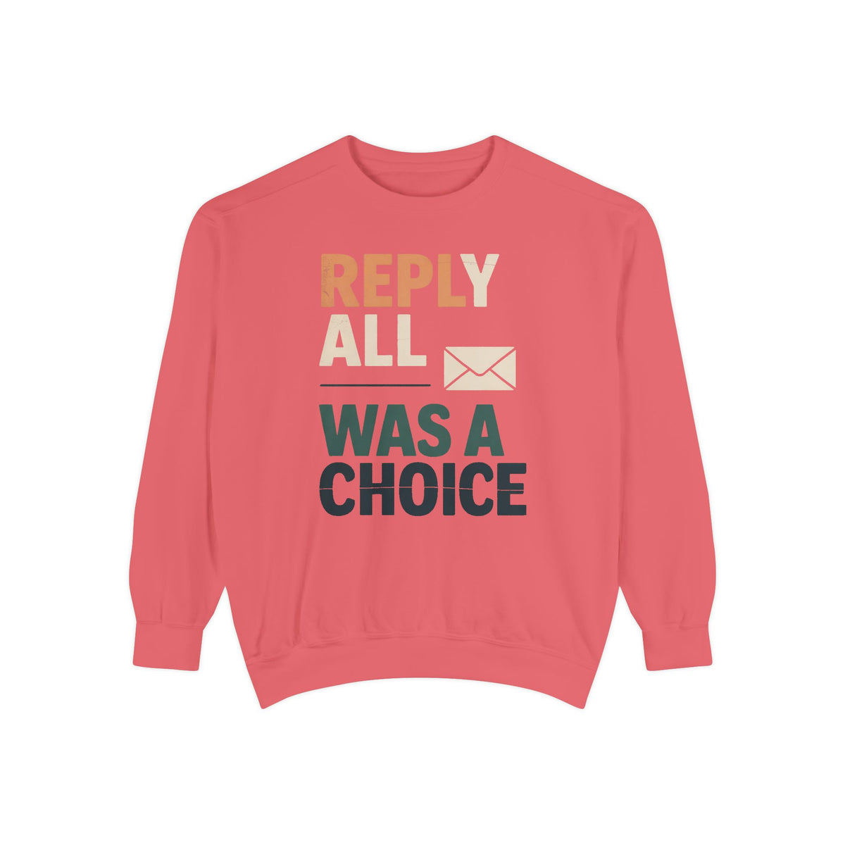 Office Admin Sweatshirt, Reply All Was A Choice, Sarcastic Coworker Gift, Funny Office Admin Shirt, Role Based Sarcasm Crewneck, Admin Assi…