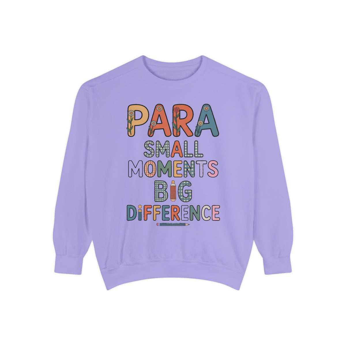 Paraprofessional Sweatshirt, Para Small Moments Big Difference Crewneck, Teacher Appreciation Gift, Gift For Paraprofessional, School Staff…