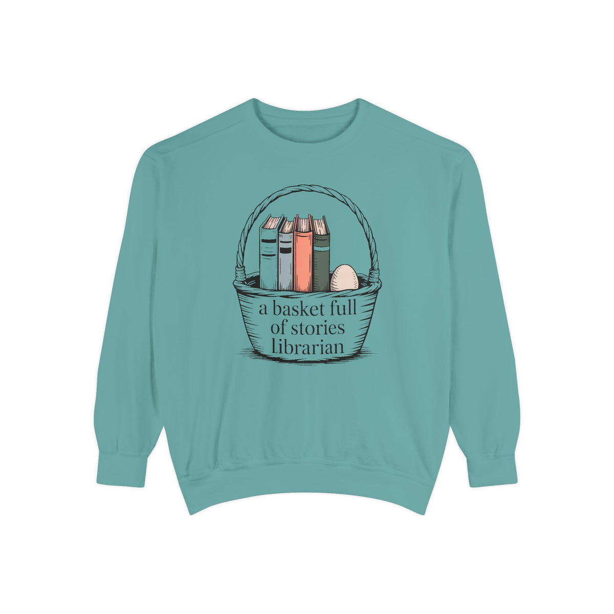Librarian Sweatshirt, Easter Gift For Librarian, A Basket Full Of Stories Crewneck, School Librarian Easter Shirt, Book Lover Gift, Librari…