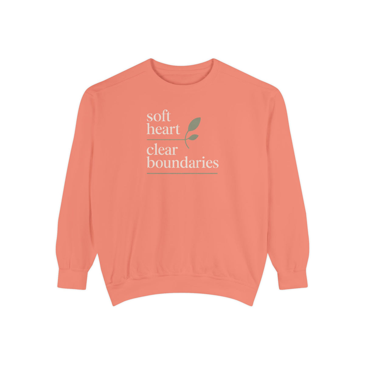 Soft Heart Clear Boundaries Sweatshirt, Gift For Women, Faith Sweatshirt, Positive Message Crewneck, Self Love Gift, Boundaries Matter Tee