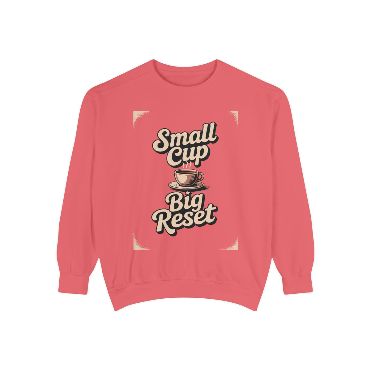 Coffee Lover Sweatshirt, Small Cup Big Reset Crewneck, Retro Coffee Hobby Gift, Espresso Lover Sweatshirt, Coffee Addict Gift, Cozy Café Pu…