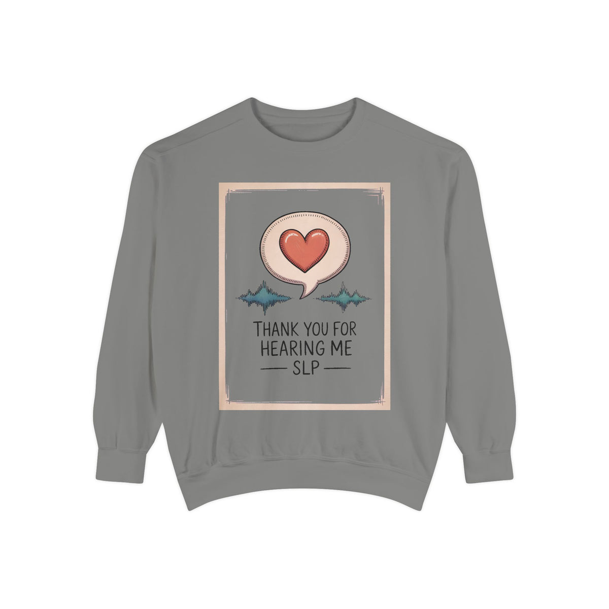 SLP Sweatshirt, Thank You For Hearing Me, Speech Language Pathologist Gift, Teacher Appreciation Sweatshirt, SLP Appreciation Gift, Speech…
