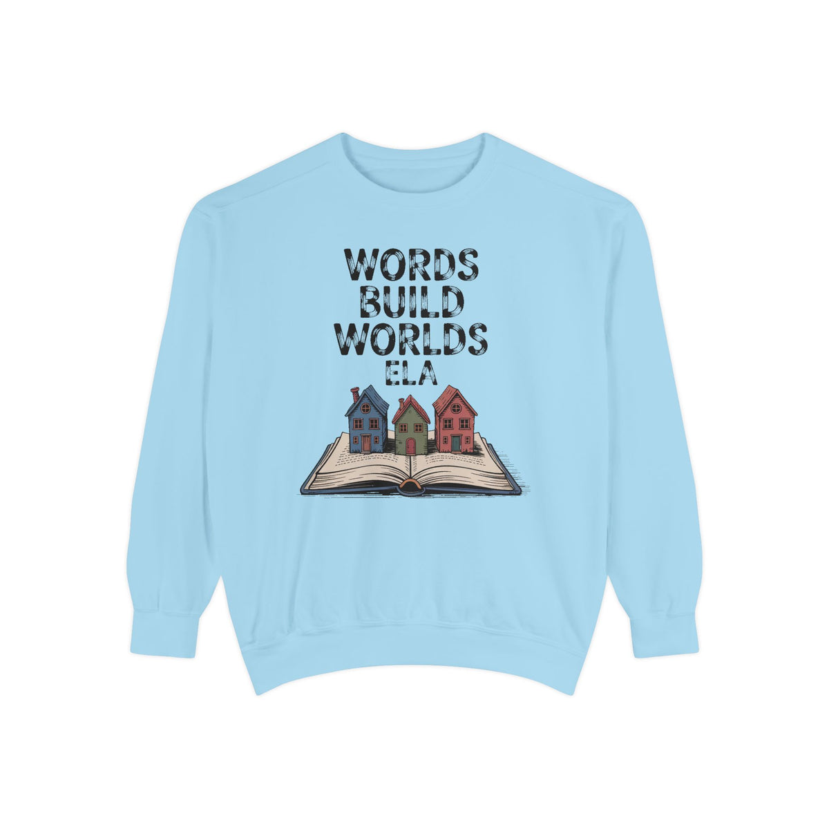 ELA Teacher Sweatshirt, Words Build Worlds Crewneck, English Teacher Retirement Gift, Language Arts Teacher Tee, ELA Teacher Appreciation S…
