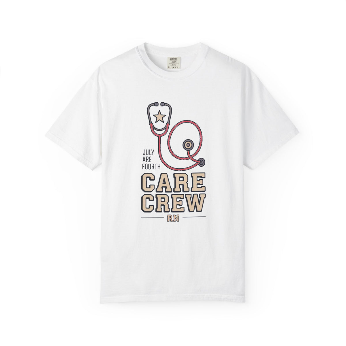 RN Shirt, Fourth of July Nurse Gift, Care Crew Nurse Tee, Patriotic Nurse Shirt, Nurse 4th of July Gift, Independence Day RN Shirt