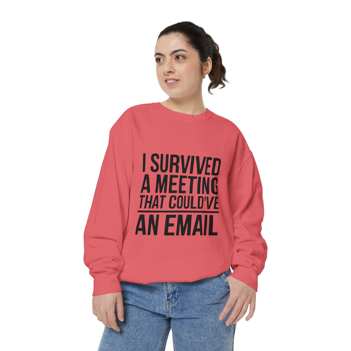 I Survived A Meeting That Could've Been An Email Sweatshirt, Funny Office Crewneck, Sarcastic Coworker Gift, Corporate Humor Sweater