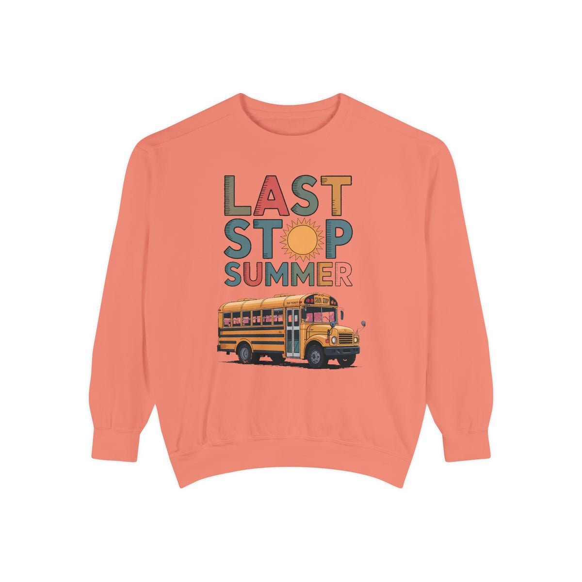 Bus Driver Sweatshirt, Last Stop Summer Crewneck, End of School Year Gift For Bus Driver, School Bus Driver Appreciation Gift, Last Day of…