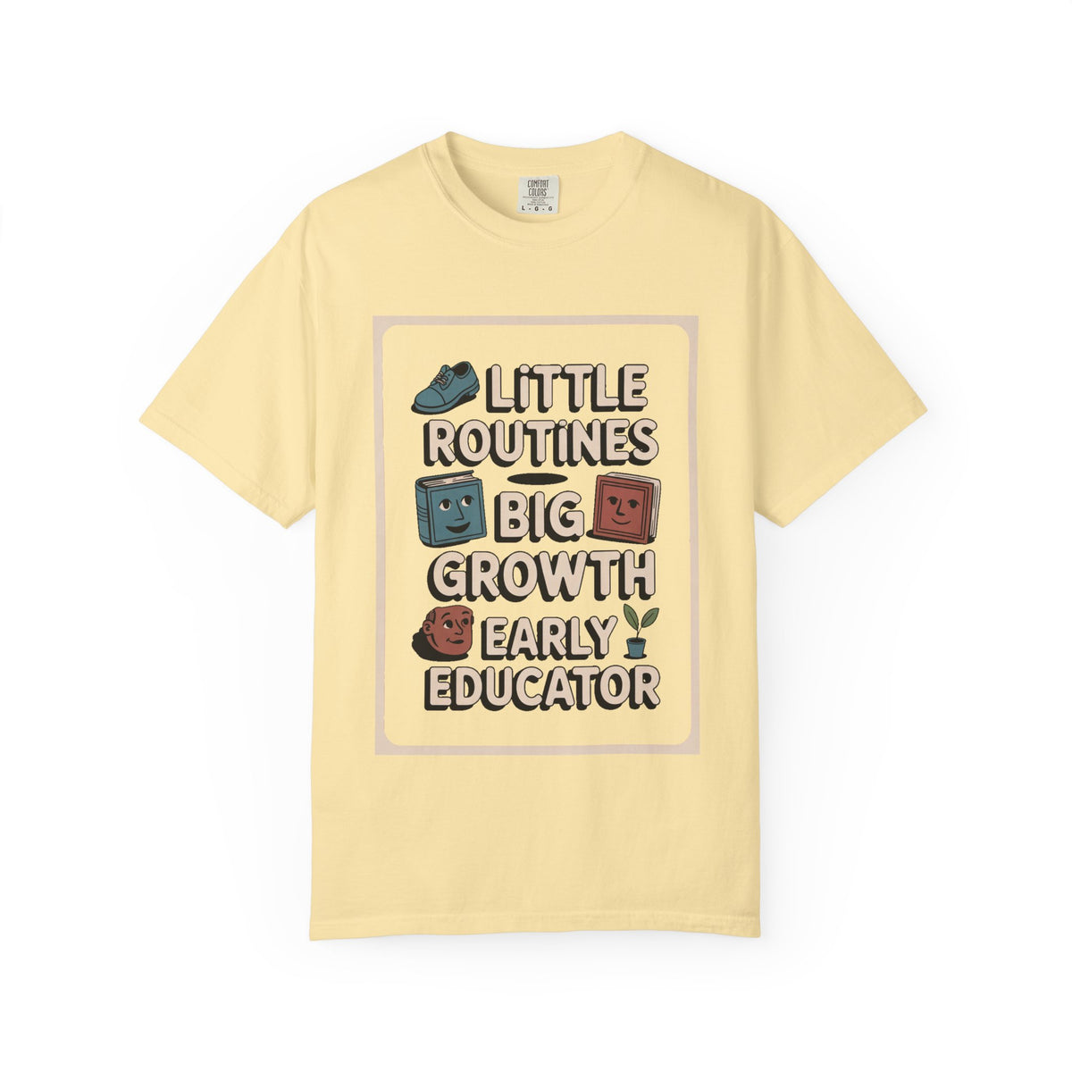 Early Childhood Educator Shirt, Little Routines Big Growth Tee, Preschool Teacher Gift, Early Educator Retirement Gift, Pre-K Teacher Shirt