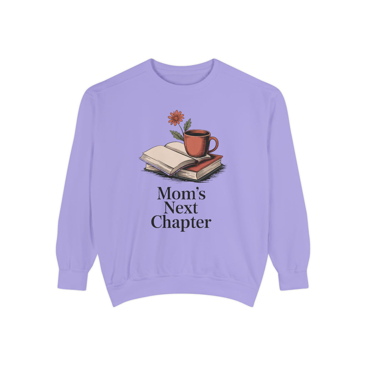 Book Lover Mom Sweatshirt, Mom's Next Chapter Gift, Mothers Day Gift For Reading Mom, Bookish Mom Crewneck, Gift For Book Mom