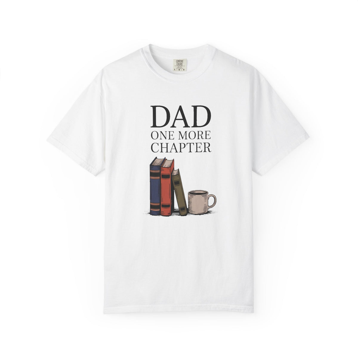 Dad Reader Shirt, One More Chapter Shirt, Father's Day Gift For Book Lover Dad, Bookworm Dad Tee, Reading Dad Gift, Dad Book Lover Shirt