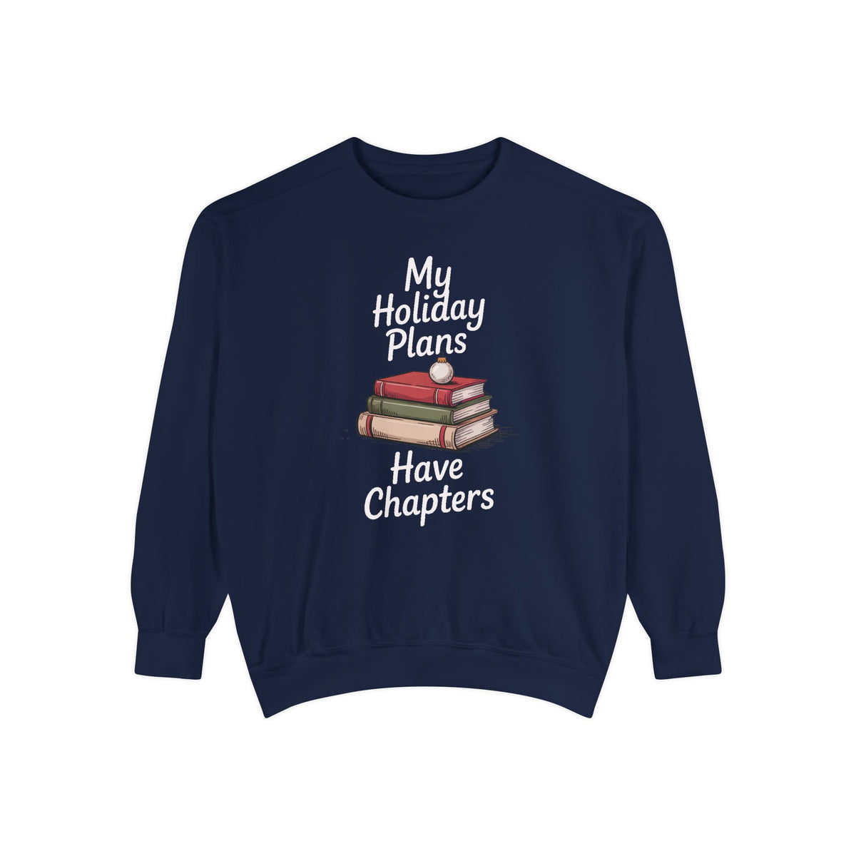 Bookish Christmas Sweatshirt, My Holiday Plans Have Chapters, Funny Book Lover Gift, Reader Christmas Crewneck, Bookworm Holiday Shirt, Boo…