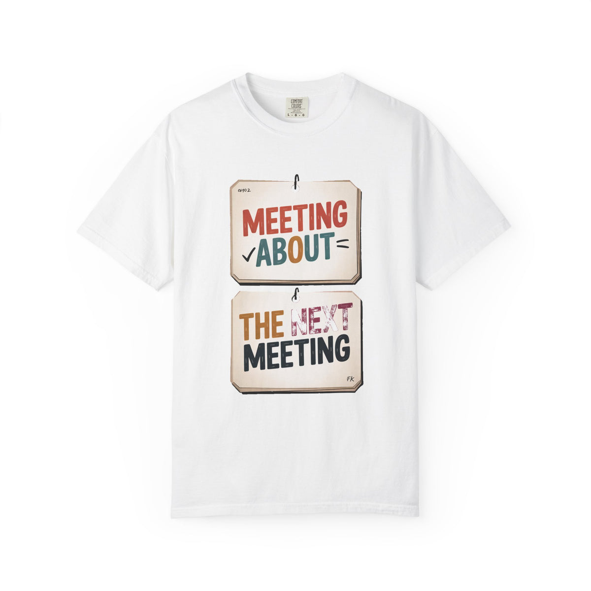 Office Worker Shirt, Meeting About The Next Meeting Tee, Funny Coworker Gift, Sarcastic Office Humor Shirt, Corporate Meeting Joke T-Shirt