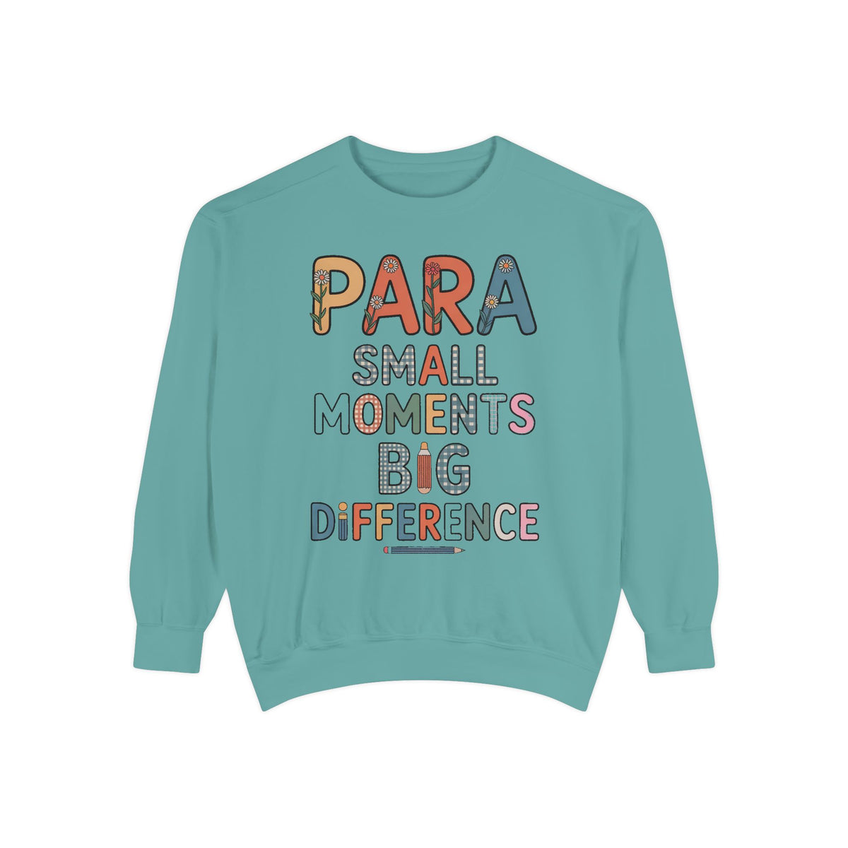 Paraprofessional Sweatshirt, Para Small Moments Big Difference Crewneck, Teacher Appreciation Gift, Gift For Paraprofessional, School Staff…