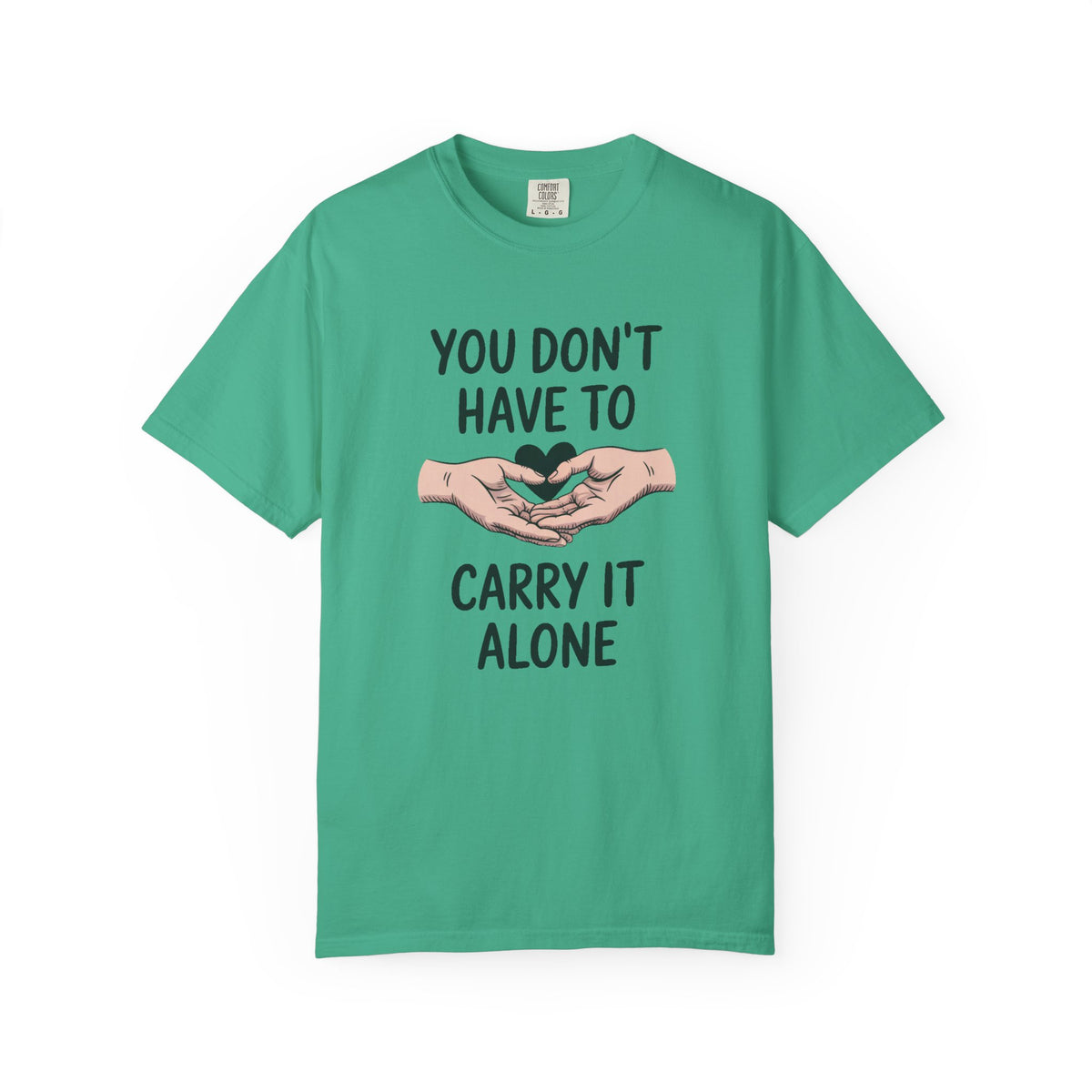 Mental Health Support Shirt, You Don't Have To Carry It Alone Tee, Mental Health Awareness Gift, Support Shirt For Friend, Therapist Gift