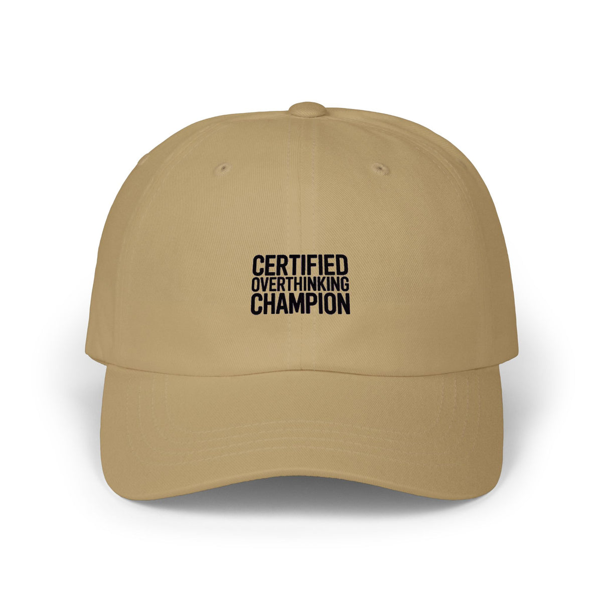 Certified Overthinking Champion Dad Hat, Funny Embroidered Cap, Anxiety Humor Hat, Sarcastic Gift for Overthinkers, Bold Text Cap