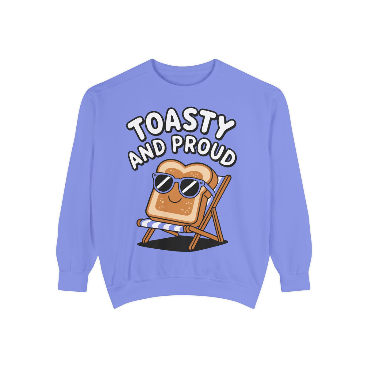 Toasty And Proud Sweatshirt, Funny Toast Bread Crewneck, Cute Beach Chair Toast Embroidered Sweatshirt, Funny Food Lover Gift