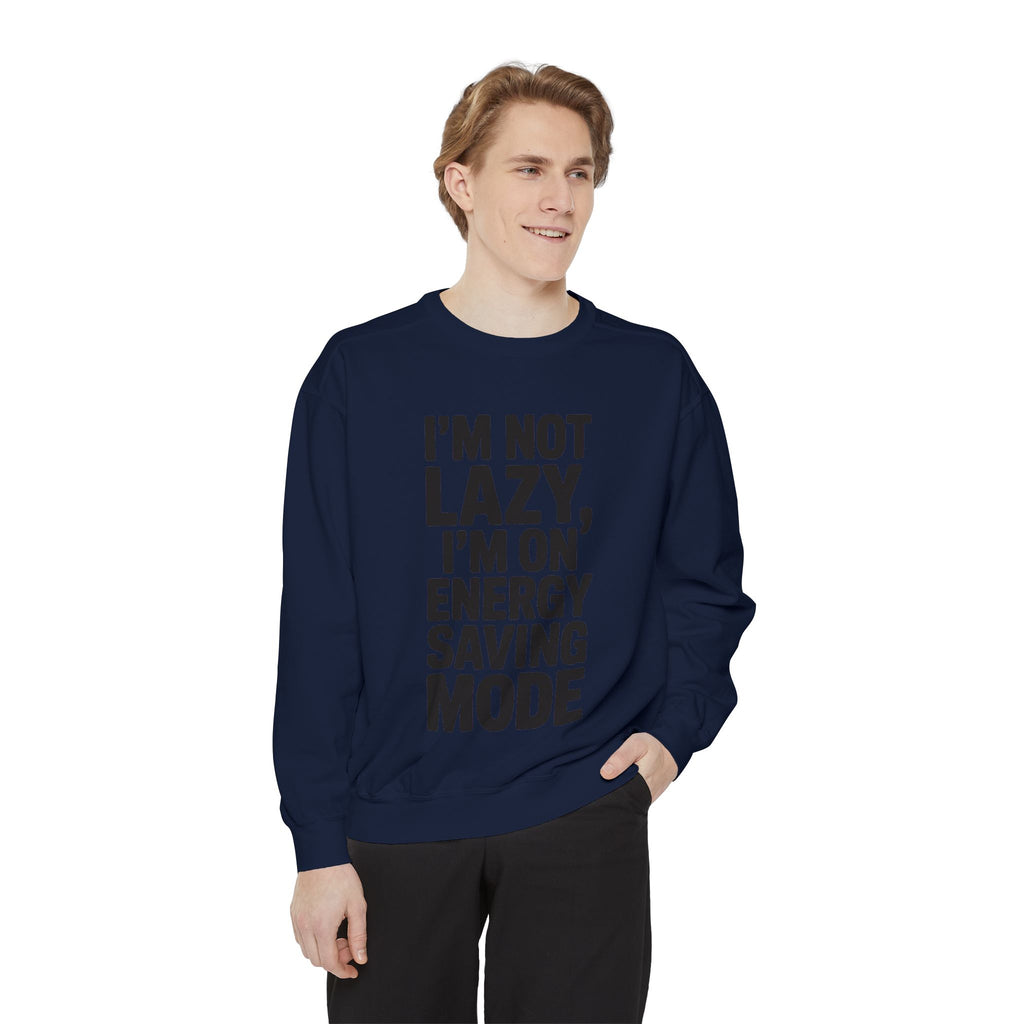 Energy Saving Mode Sweatshirt, Funny Lazy Quote Crewneck, I'm Not Lazy Embroidered Sweatshirt, Sarcastic Gift for Introvert