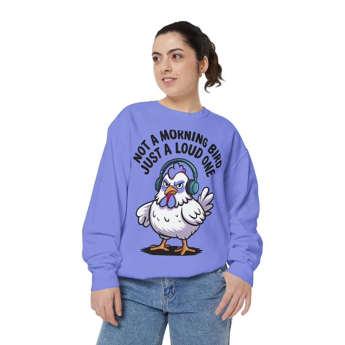 Funny Chicken Sweatshirt, Not A Morning Bird Just A Loud One Crewneck, Grumpy Chicken Sweatshirt Gift