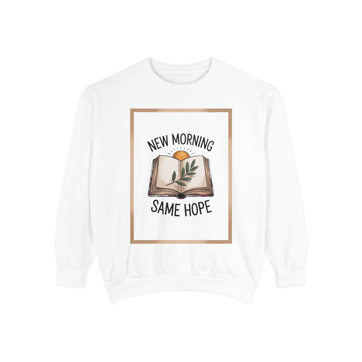 Christian Encouragement Sweatshirt, New Morning Same Hope Gift, Faith Based Crewneck, Inspirational Christian Gift, Religious Sweatshirt fo…