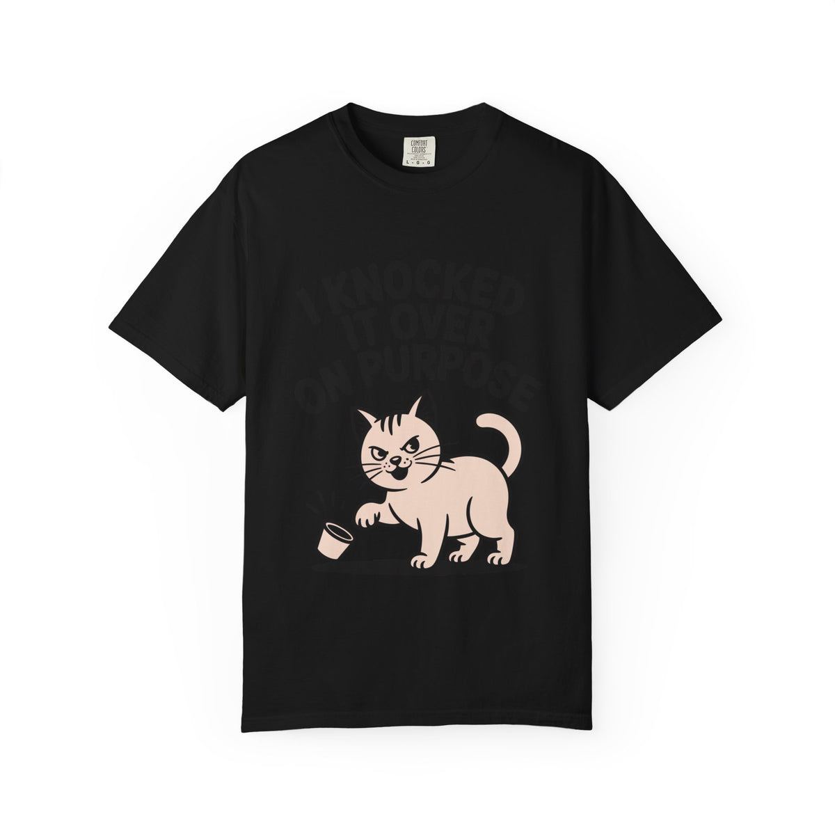 I Knocked It Over On Purpose Shirt, Funny Cat T-Shirt, Cute Cat Lover Gift, Sarcastic Cat Mom Shirt, Mischievous Cat Tee