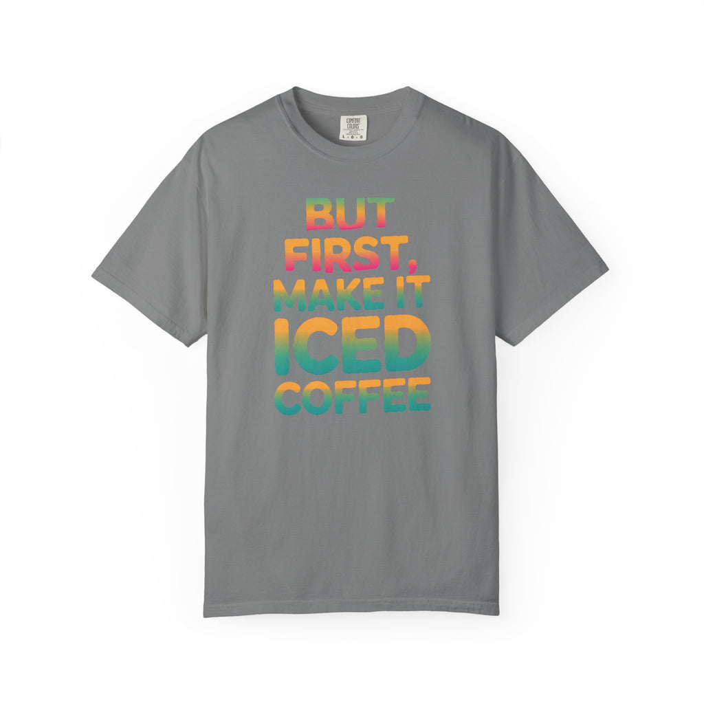 But First Make It Iced Coffee Shirt, Retro Gradient Coffee Lover Tee, Funny Iced Coffee Addict T-Shirt, Cute Summer Gift
