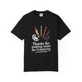 Art Teacher Shirt, Thanks For Making Room For Creativity, Art Teacher Appreciation Gift, Funny Art Teacher Tee, Art Teacher Gift