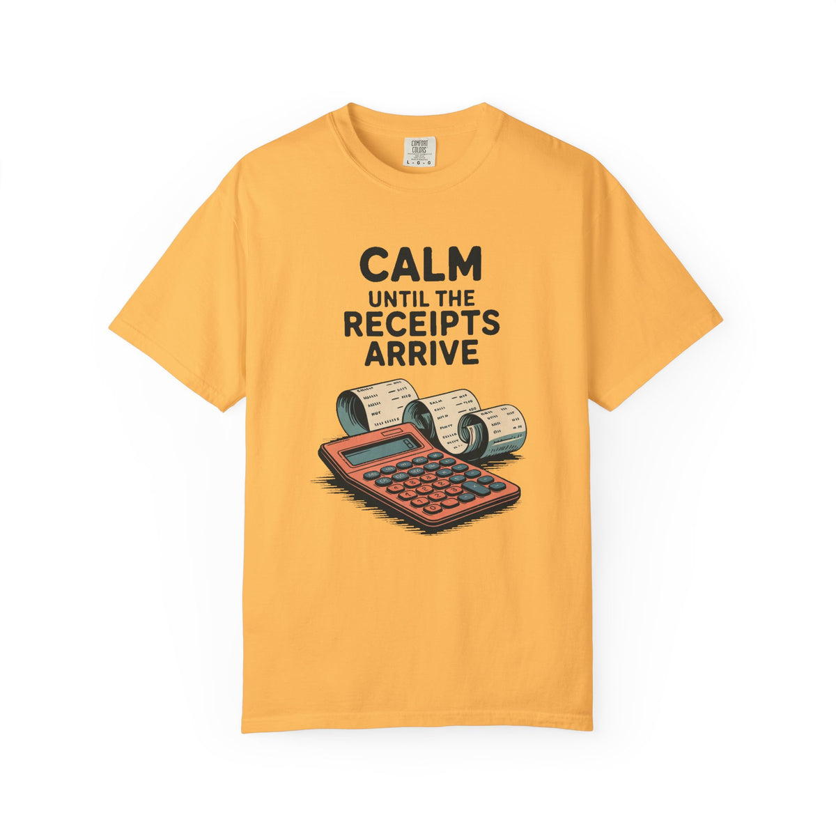 Accountant Shirt, Calm Until The Receipts Arrive, Funny Accountant Gift, Accounting Sarcasm Tee, Tax Season Shirt, CPA Gift Idea