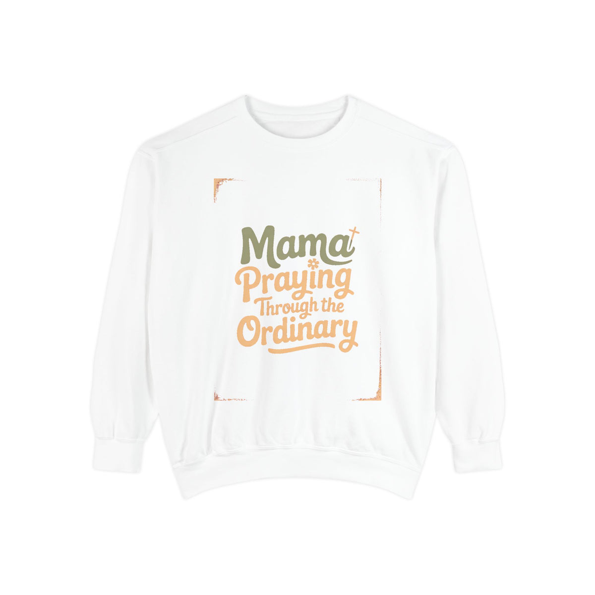 Christian Mom Sweatshirt, Praying Through The Ordinary Crewneck, Faith Based Gift For Mom, Mama Sweatshirt, Religious Mom Gift