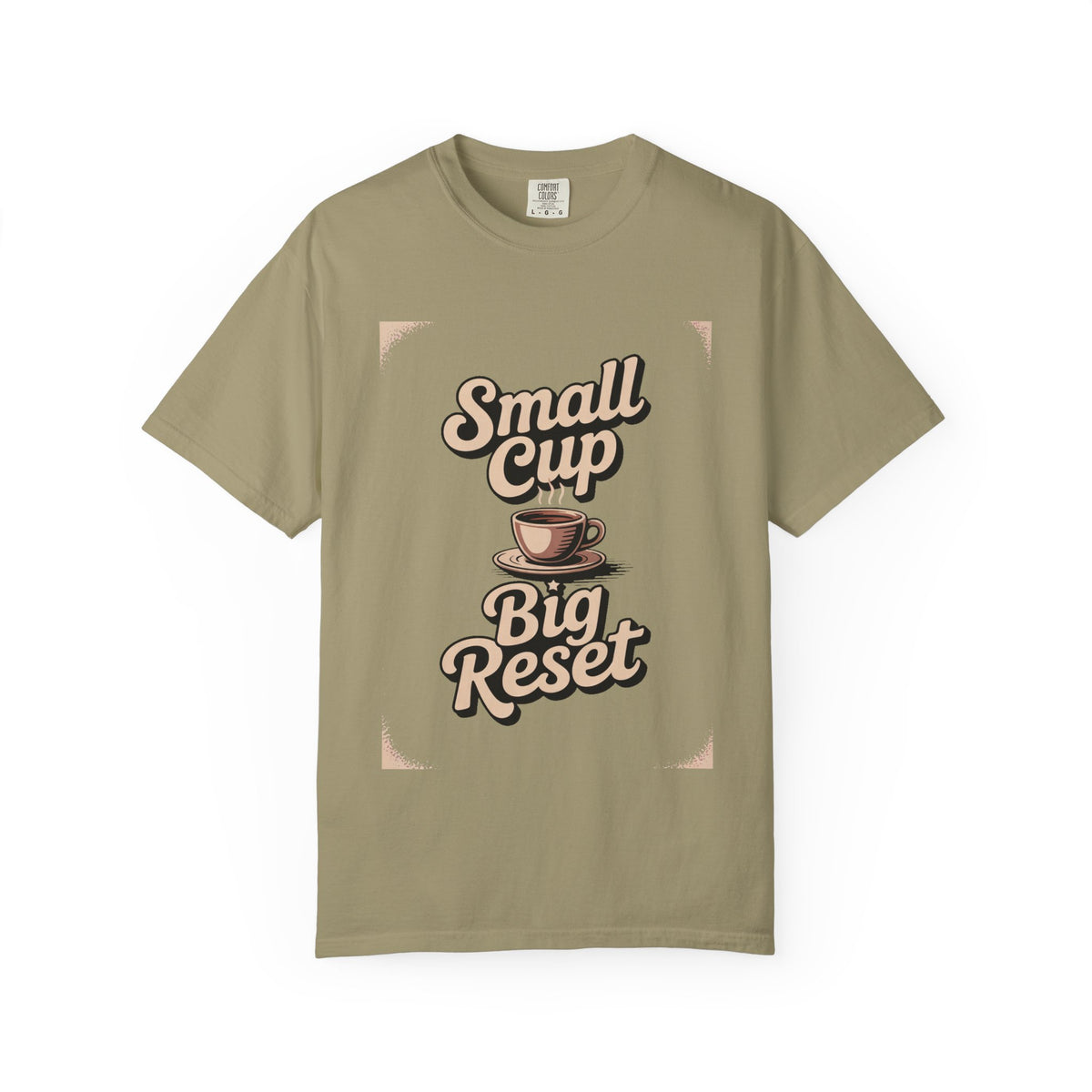 Coffee Lover T-Shirt, Small Cup Big Reset, Coffee Hobby Shirt, Retro Espresso Lover Gift, Coffee Addict Tee, Garment Dyed Coffee Shirt