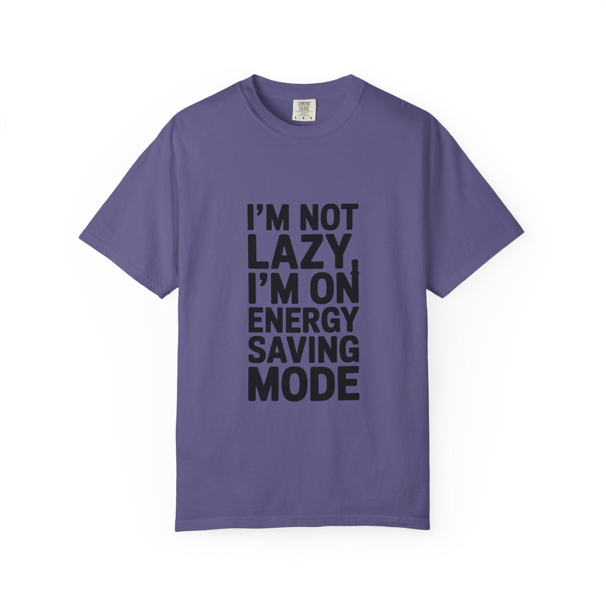I'm Not Lazy I'm On Energy Saving Mode Shirt, Funny Sarcastic T-Shirt, Lazy Day Tee, Gift for Introvert