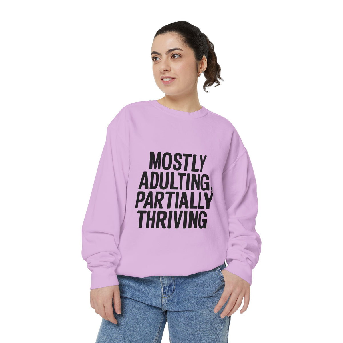 Mostly Adulting Partially Thriving Sweatshirt, Funny Embroidered Crewneck, Sarcastic Adult Life Sweatshirt, Trendy Minimalist Gift