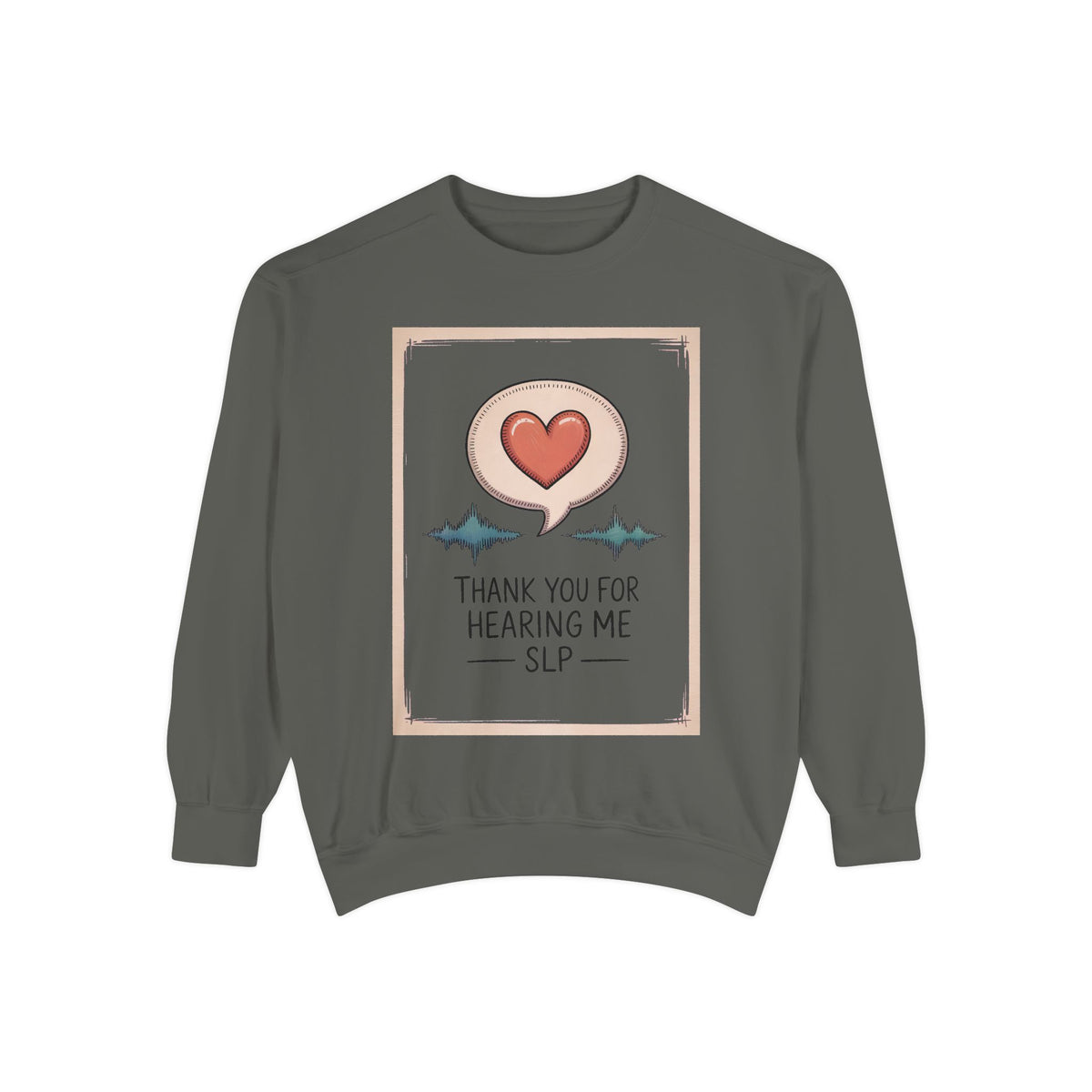 SLP Sweatshirt, Thank You For Hearing Me, Speech Language Pathologist Gift, Teacher Appreciation Sweatshirt, SLP Appreciation Gift, Speech…