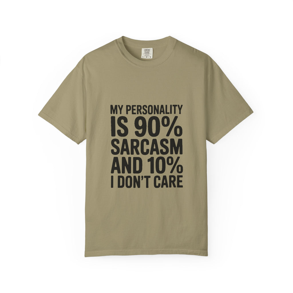 Sarcastic Shirt, My Personality Is 90% Sarcasm And 10% I Don't Care Tee, Funny Sarcastic Quote T-Shirt, Gift For Sarcastic Friend