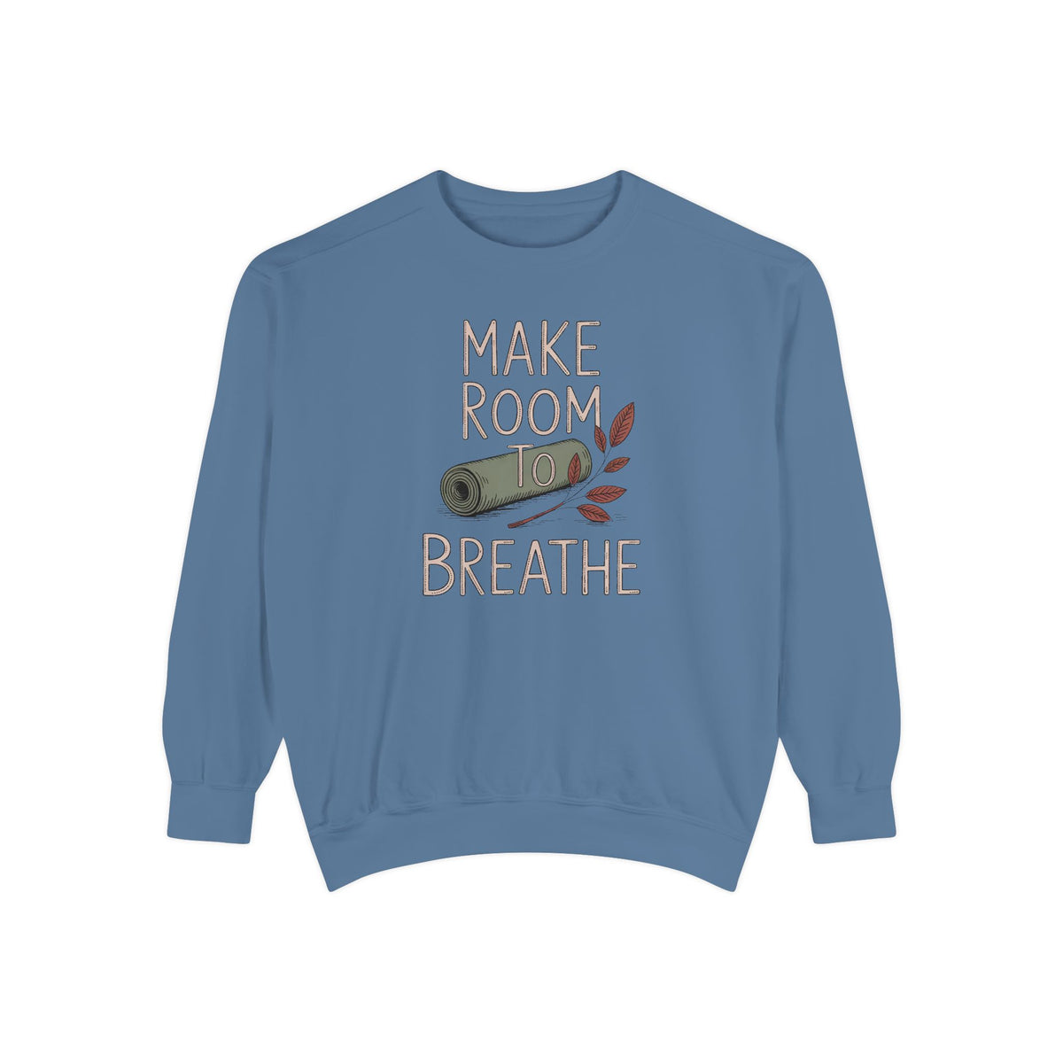 Yoga Lover Sweatshirt, Make Room To Breathe Crewneck, Yoga Hobby Gift, Embroidered Yoga Sweatshirt, Mindfulness Gift For Her, Yogi Pullover