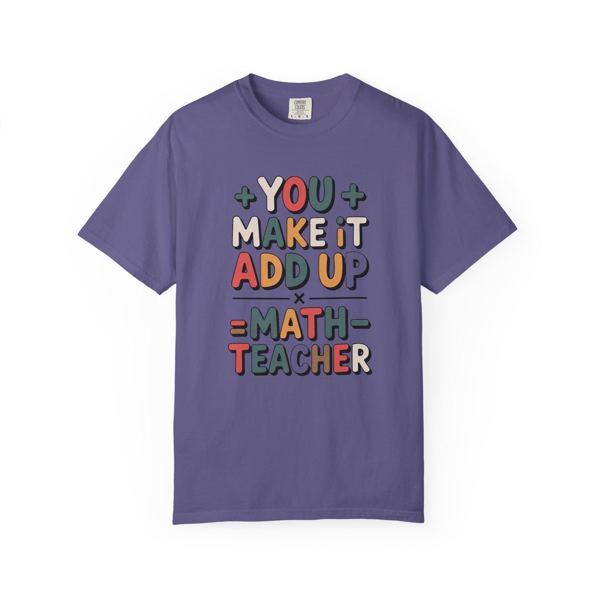 Math Teacher Shirt, You Make It Add Up, Teacher Appreciation Gift, Funny Math Teacher Tee, Back To School Shirt, Retro Math Teacher Gift