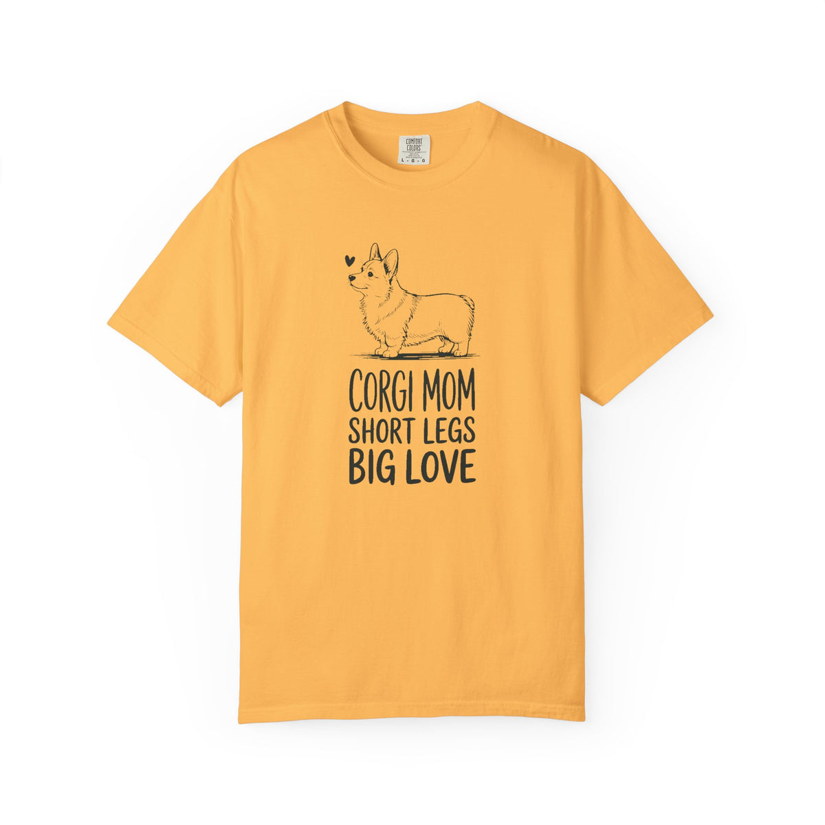 Corgi Mom Shirt, Short Legs Big Love Tee, Corgi Mom Gift, Funny Corgi Dog Mom T-Shirt, Family Roles Shirt, Corgi Lover Gift For Her