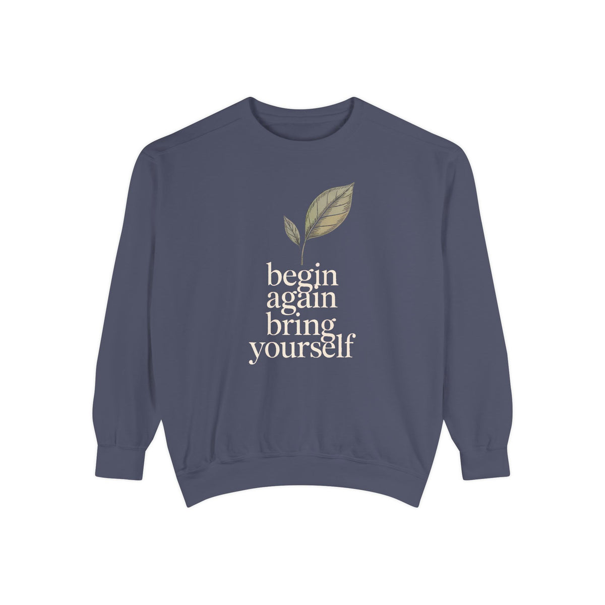 New Job Sweatshirt, Begin Again Crewneck, New Chapter Gift, Faith Based Gift, Positive Message Sweatshirt, Inspirational New Job Gift
