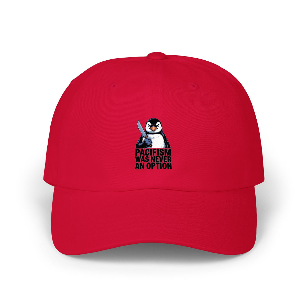 Funny Penguin Dad Hat, Pacifism Was Never An Option Cap, Sarcastic Penguin Embroidered Hat, Funny Animal Gift
