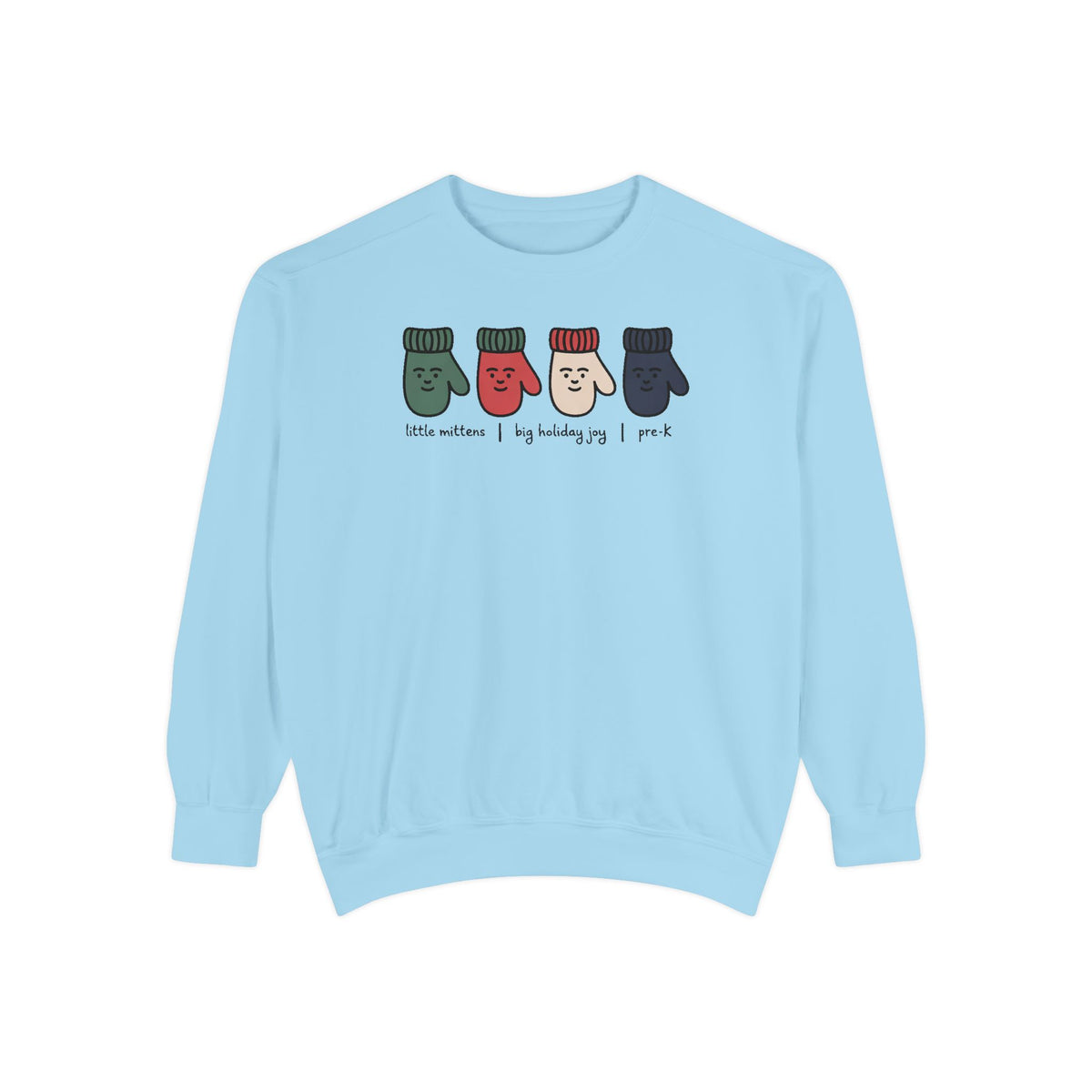 Pre-K Teacher Sweatshirt, Little Mittens Christmas Crewneck, Preschool Staff Christmas Gift, Holiday Gift For Pre-K Teacher, Christmas Teac…
