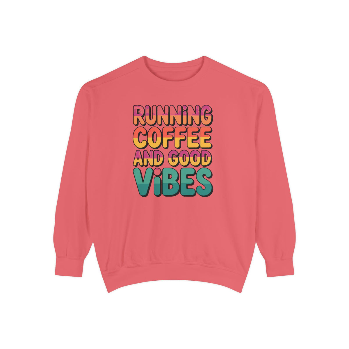 Running On Coffee And Vibes Sweatshirt, Retro Gradient Typography Crewneck, Coffee Lover Gift, Positive Vibes Pullover