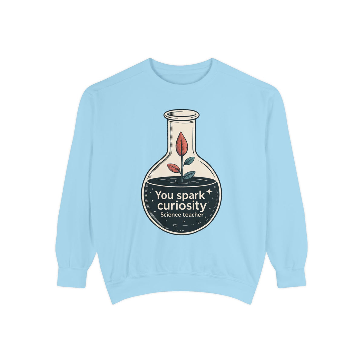 Science Teacher Sweatshirt, You Spark Curiosity, Teacher Appreciation Gift, Science Teacher Gift, Back to School Crewneck, Science Teacher…