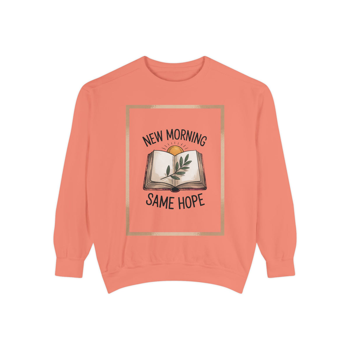 Christian Encouragement Sweatshirt, New Morning Same Hope Gift, Faith Based Crewneck, Inspirational Christian Gift, Religious Sweatshirt fo…