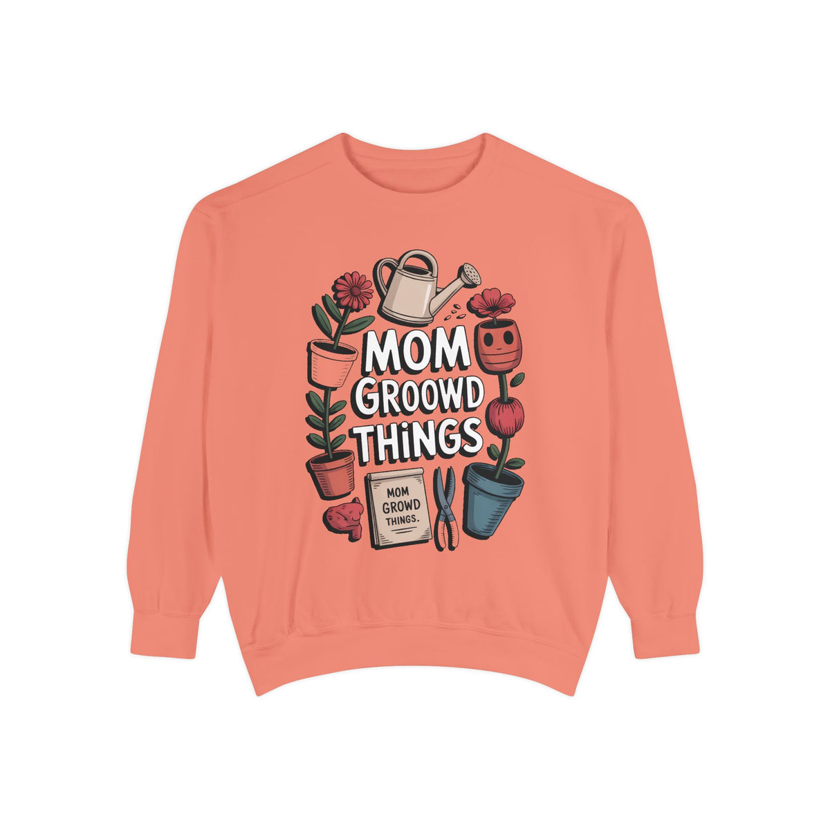 Gardener Mom Sweatshirt, Mom Grows Good Things Crewneck, Mothers Day Gift For Gardener Mom, Plant Mom Sweatshirt, Garden Lover Gift