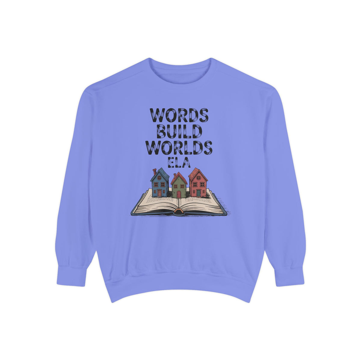 ELA Teacher Sweatshirt, Words Build Worlds Crewneck, English Teacher Retirement Gift, Language Arts Teacher Tee, ELA Teacher Appreciation S…