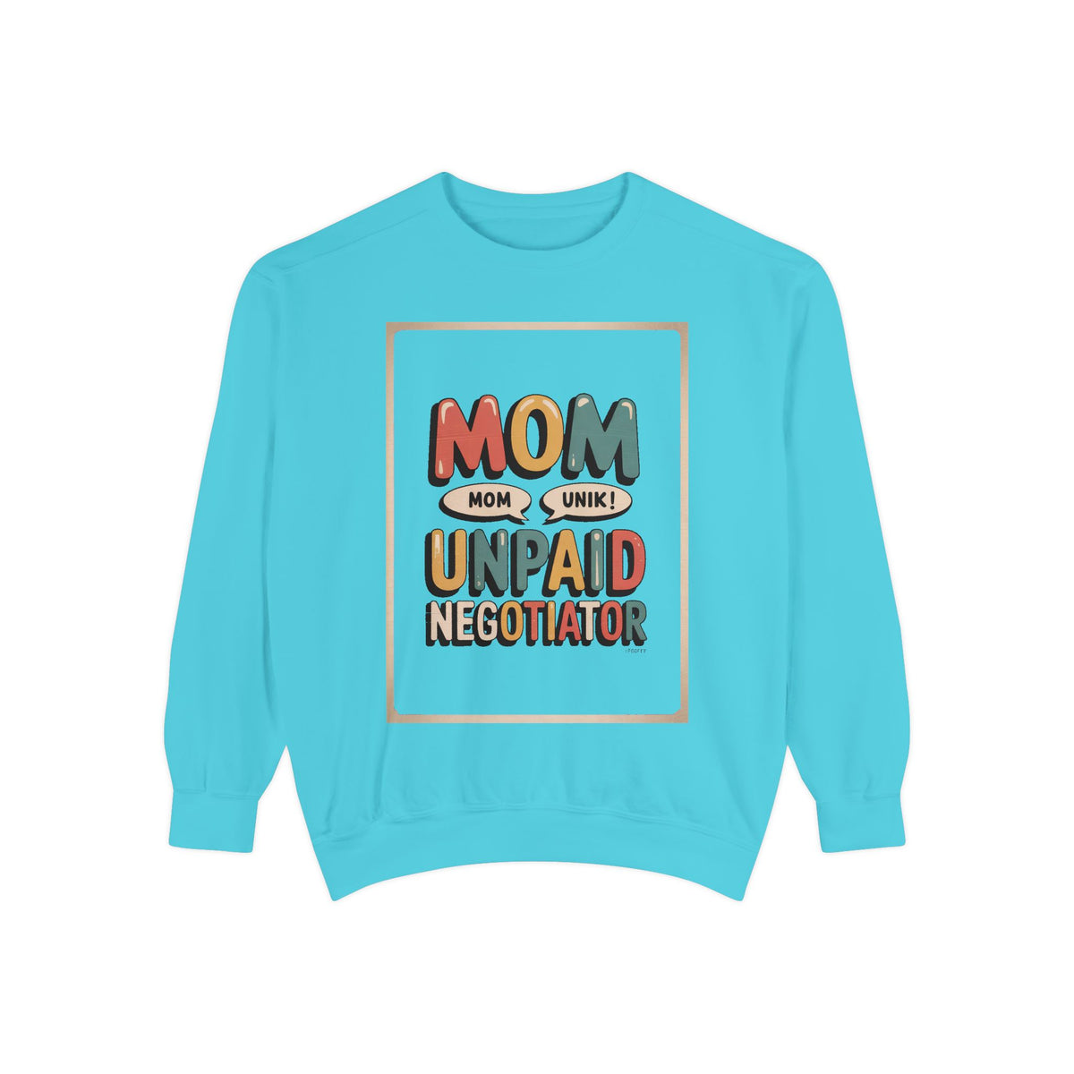 Mom Sweatshirt, Unpaid Negotiator Crewneck, Funny Mom Sarcasm Gift, Retro Mom Life Sweatshirt, Sarcastic Mom Gift, Mother's Day Tee