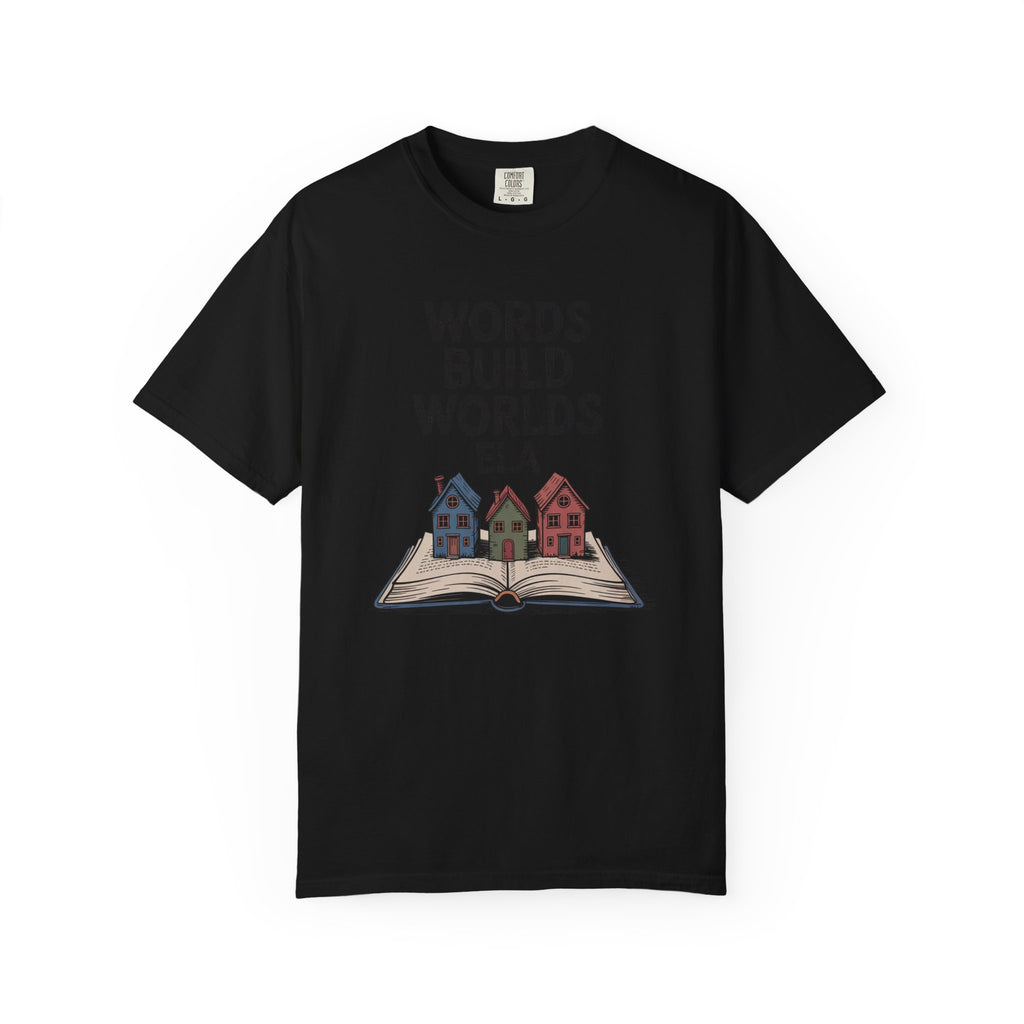 ELA Teacher Shirt, Words Build Worlds Tee, English Teacher Retirement Gift, Language Arts Teacher Appreciation, Reading Teacher Gift, Retir…