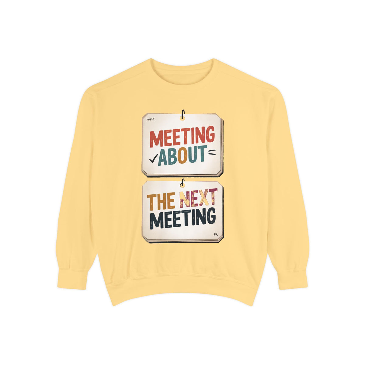 Office Worker Sweatshirt, Meeting About The Next Meeting, Funny Corporate Sarcasm Gift, Coworker Gift, Sarcastic Office Crewneck, Work Humo…
