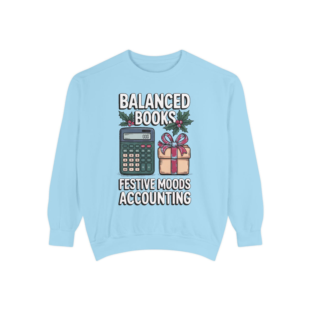 Accountant Christmas Sweatshirt, Balanced Books Festive Moods, Accounting Team Gift, Funny Accountant Crewneck, Christmas Gift For Accounta…